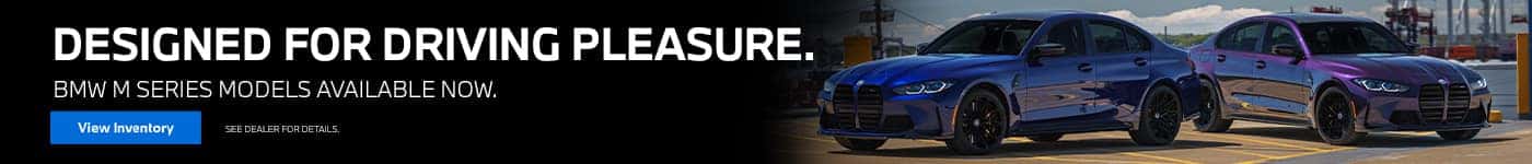 BMW M Series models available now.