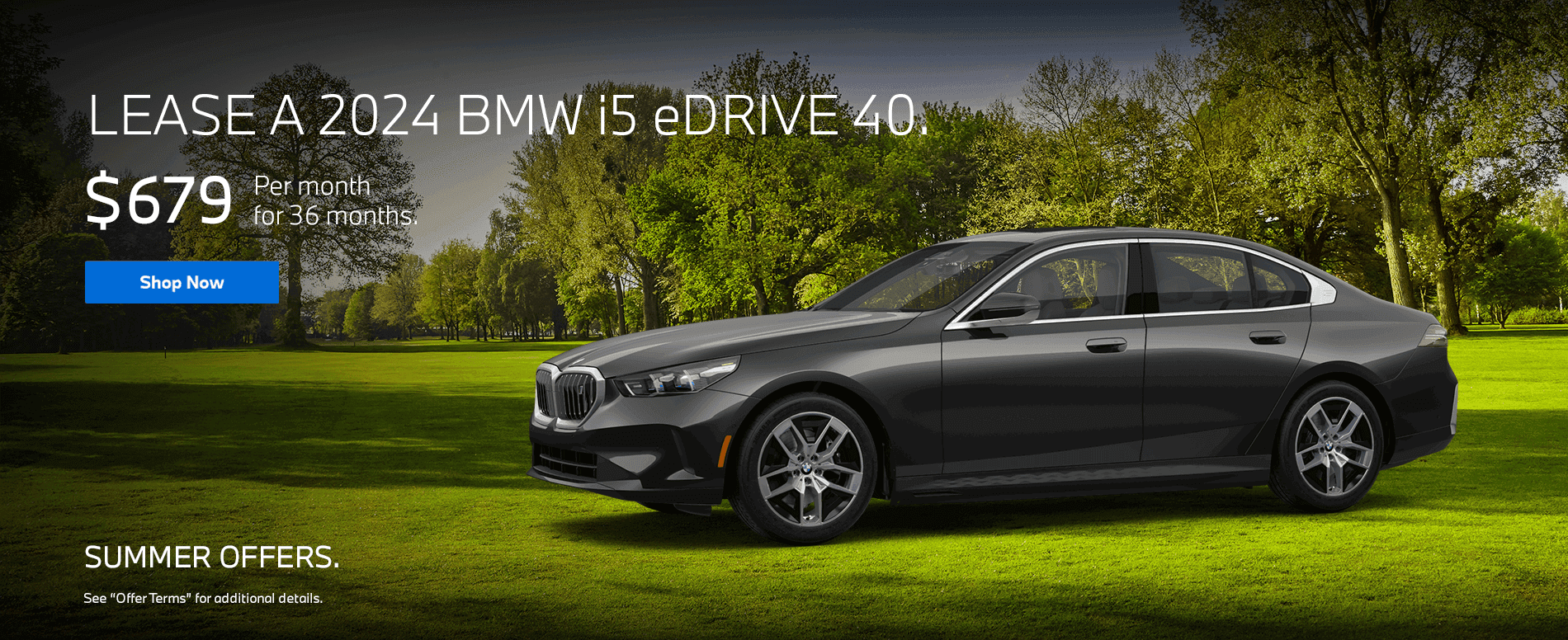 Headline 2024 BMW i5 eDrive 40 Subtext Lease for $679/ month for 36 months