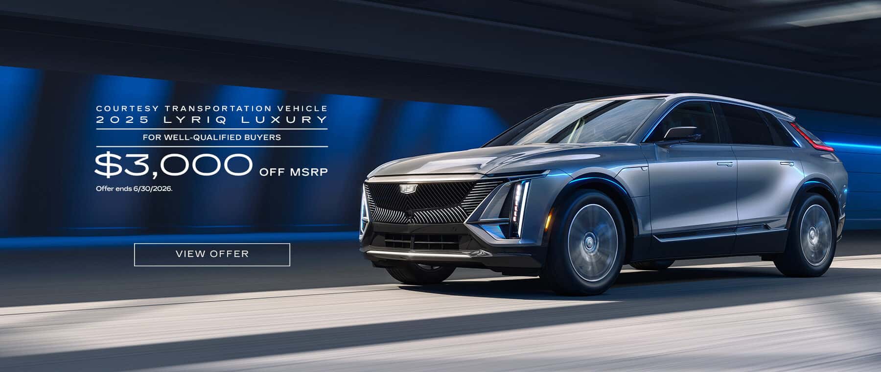 CTA 2025 LYRIQ Luxury. $3,000 off MSRP for well-qualified buyers.