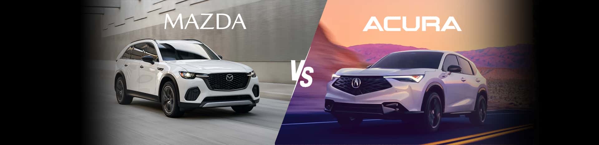 MAZDA VS ACURA: WHICH BRAND OFFERS THE SUPERIOR DRIVING EXPERIENCE?