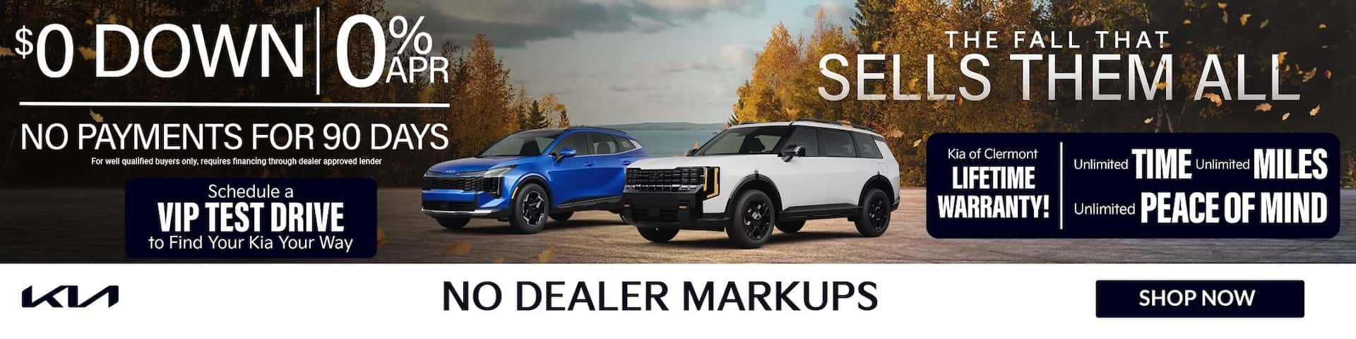The Fall That Sells Them All $0 Down | 0% APR For Well Qualified Buyers Only, Requires Financing Through Dealer Approved Lender| No Payments For 90 Days - Schedule A VIP Test Drive To Find Your Kia Your Way - Kia of Clermont Lifetime Warranty! Unlimited Time - Unlimited Miles - Unlimited Peace Of Mind