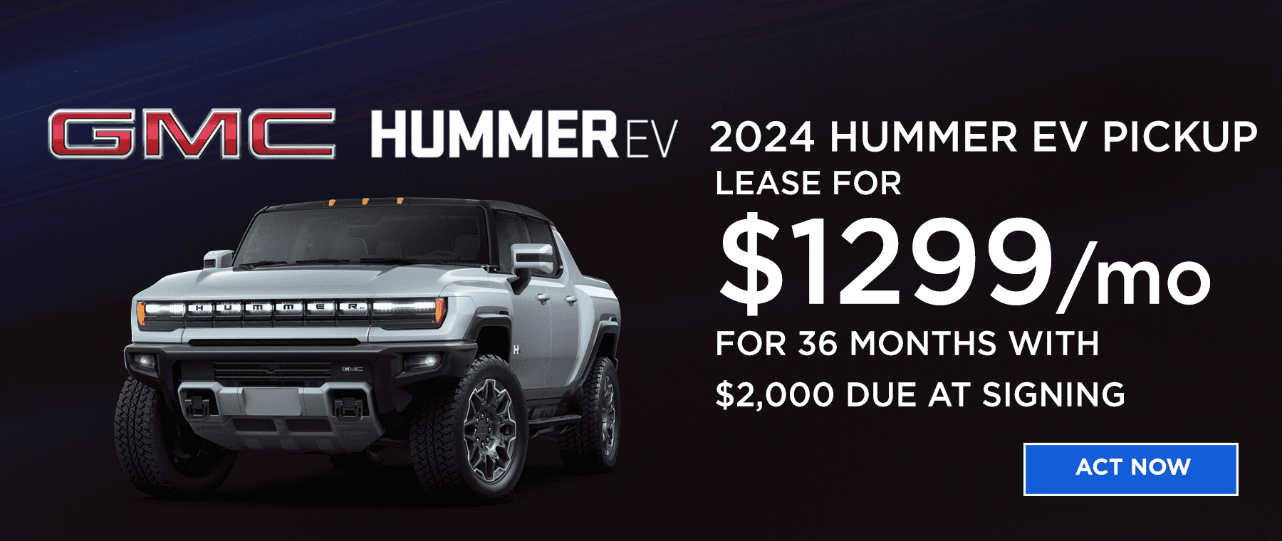 LV-BG-HUMMER-Pickup-Display-Feb-2025-1800X760