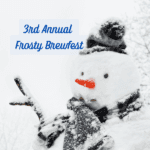 3rd annual frosty Brewfest