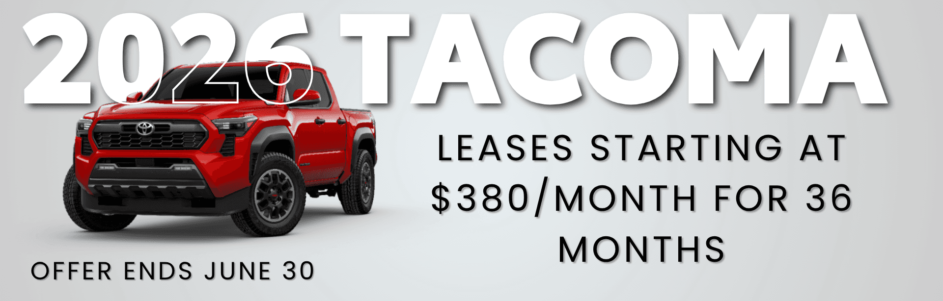 Tacoma Lease Offer for June 2026