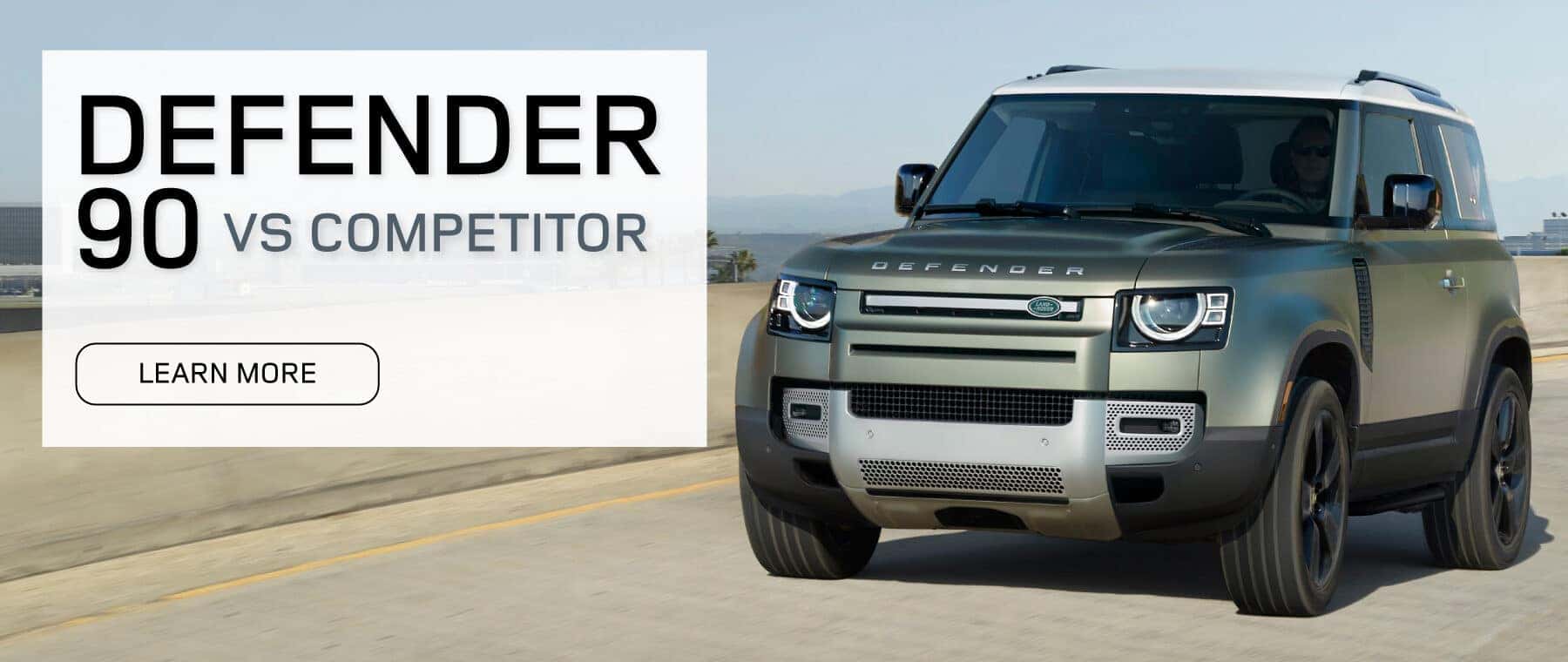 DEFENDER 90 VS. Jeep Wrangler