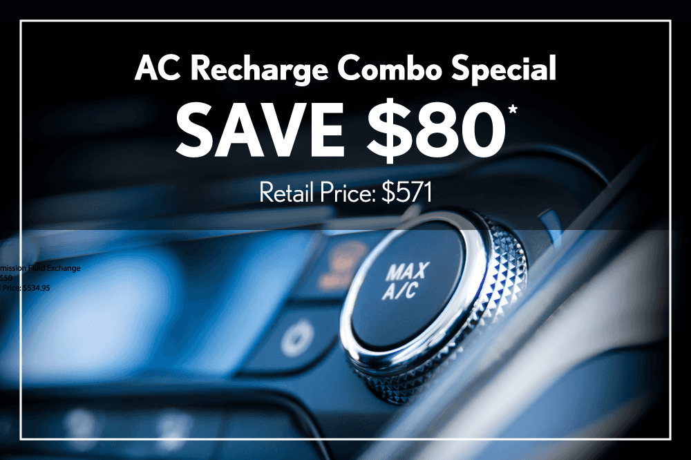AC Recharge Combo Special: *Recharge AC system (up to 1lb of R134, 1234yf additional) *Perform Artic Blast AC service *Replace Cabin Air filter Retail: $571.00 Save $80.00 off
