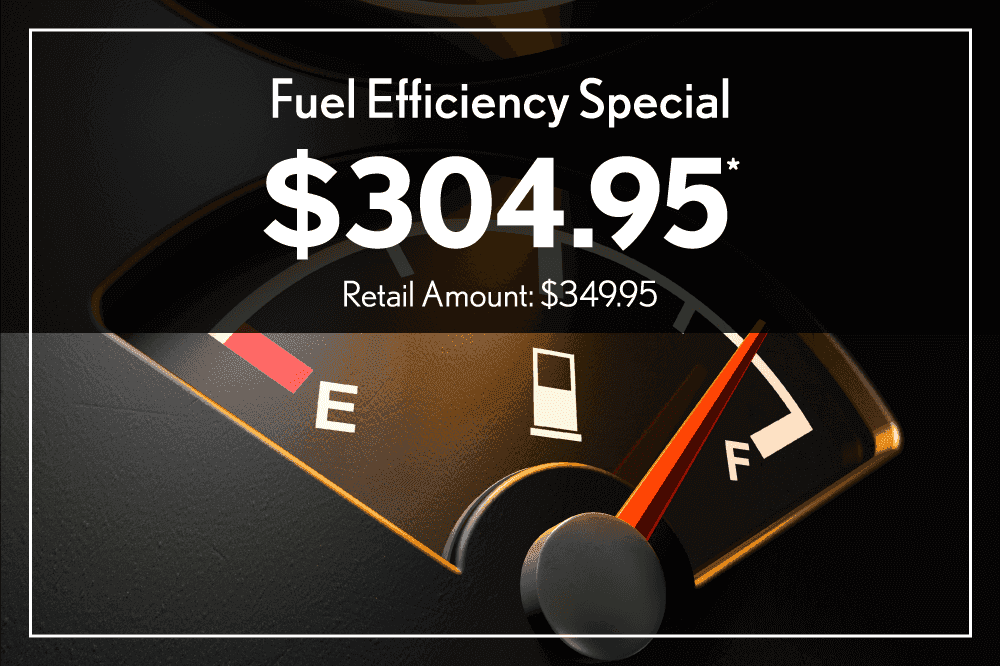 Fuel Efficiency Special $304.95 Retails for $349.95
