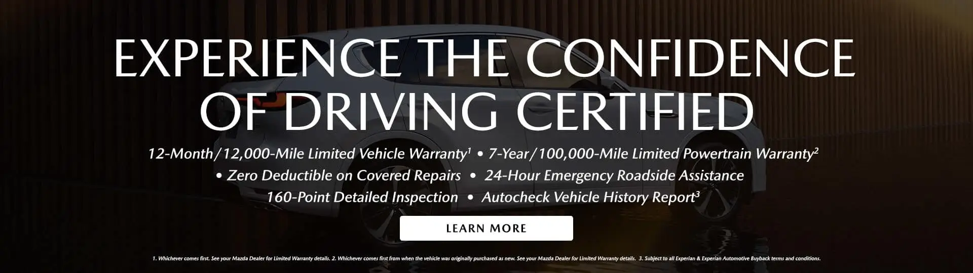 Experience the confidence of driving certified