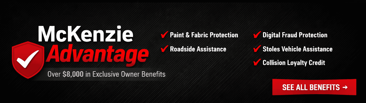 McKenzie Advantage - Over $8,000 in Exclusive Owner Benefits