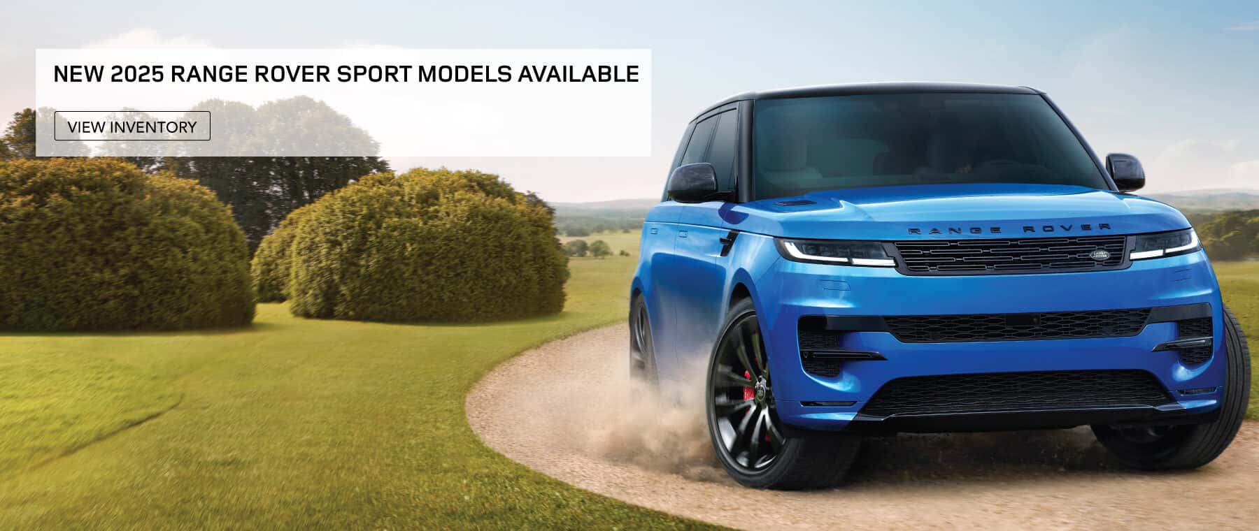 NEW 2025 RANGE ROVER SPORT MODELS AVAILABLE