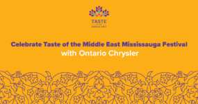 Celebrate Taste if the Middle East Mississauga Festival with Ontario Chrysler