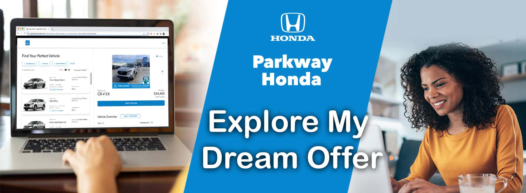 Parkway Honda Explore My Dream Offer