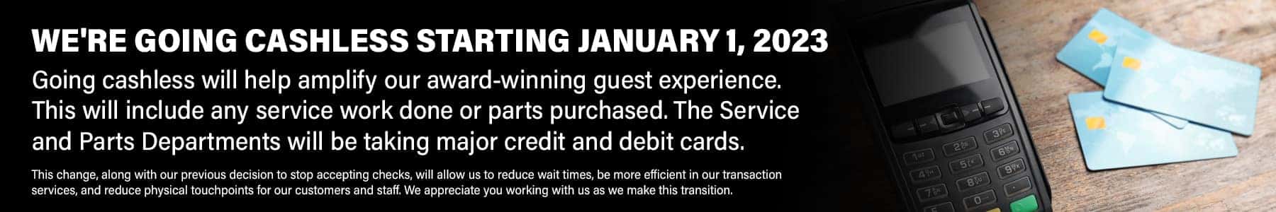 We're Going Cashless Starting January 1, 2023