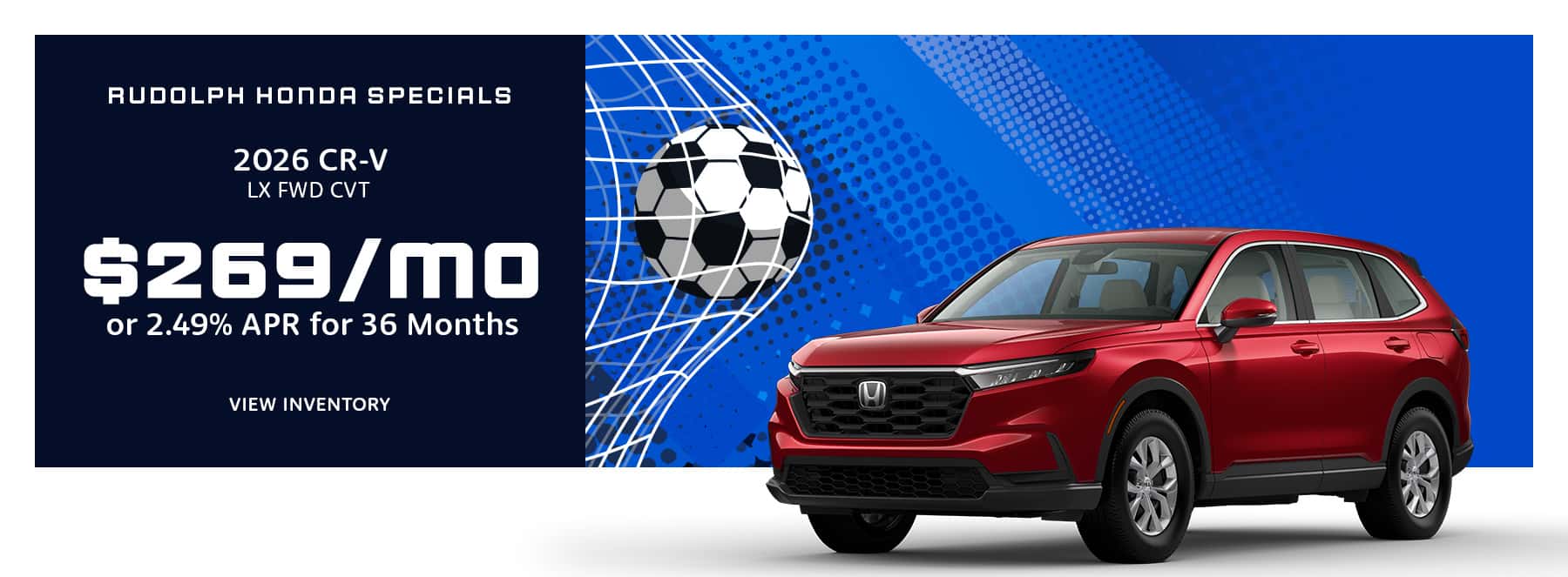 Honda CR-V - $269/mo or 2.49% APR