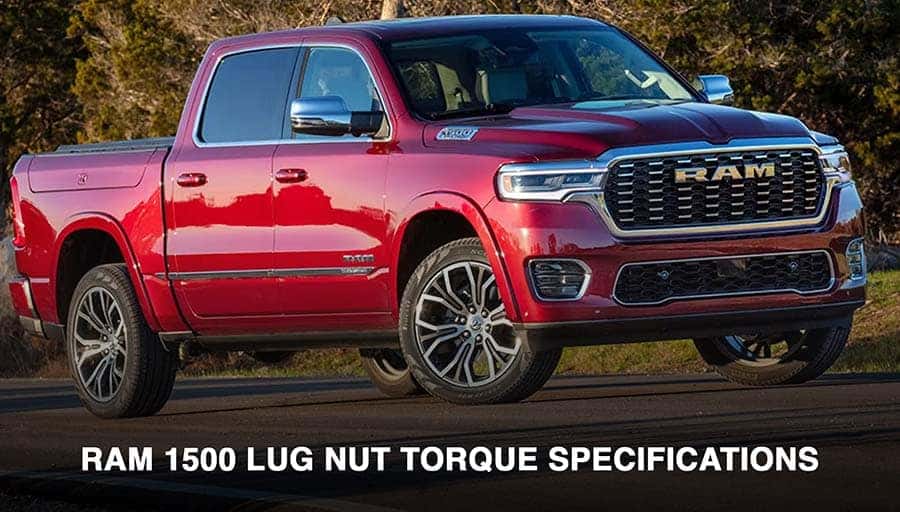The Complete Guide to Ram 1500 Lug Nut Torque Specifications.