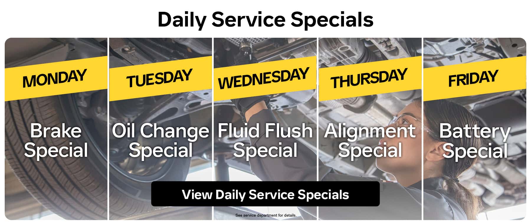 Daily Service Specials